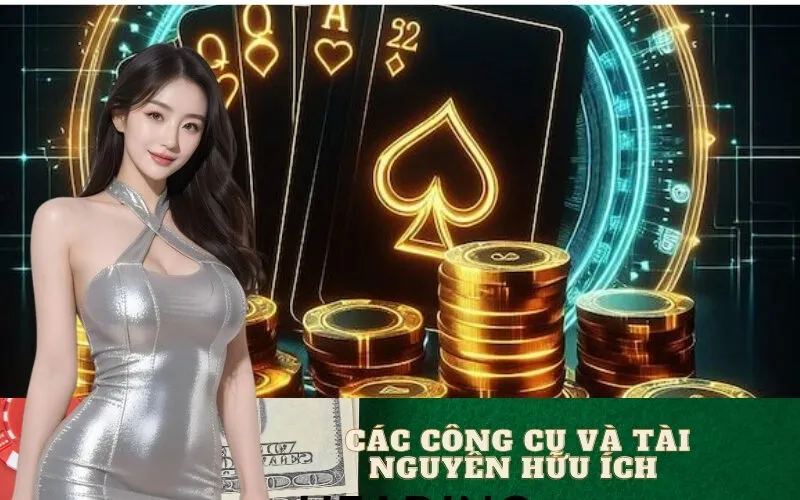 Các công cụ và tài nguyên hữu ích