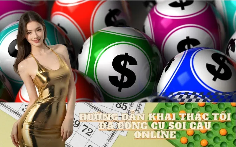 Hướng Dẫn Khai Thác Tối Đa Công Cụ Soi Cầu onlline