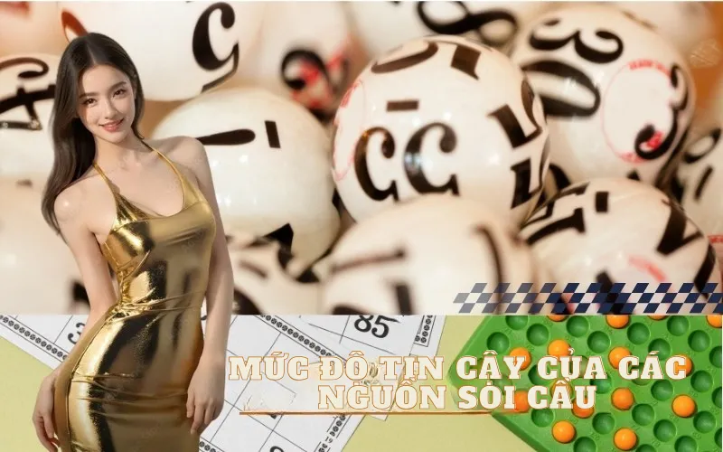 Mức Độ Tin Cậy Của Các Nguồn Soi Cầu